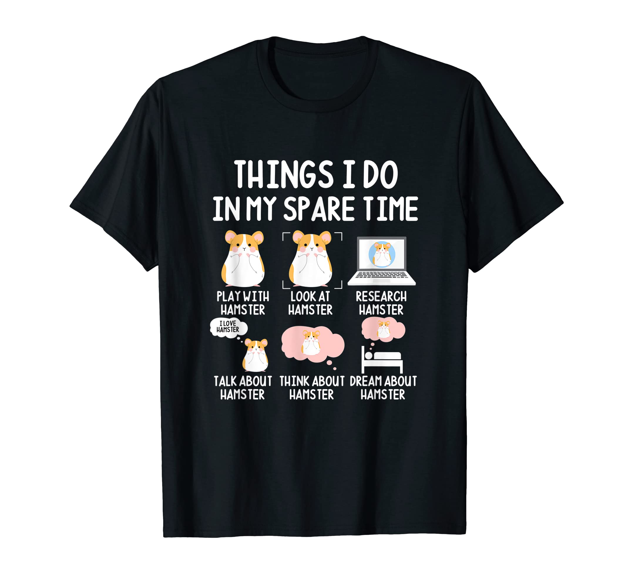 Things I Do In My Spare Time Hamsters Owner T-ShirtOEKO-TEX STANDARD 100