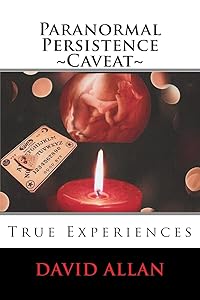 Paranormal Persistence ~Caveat~