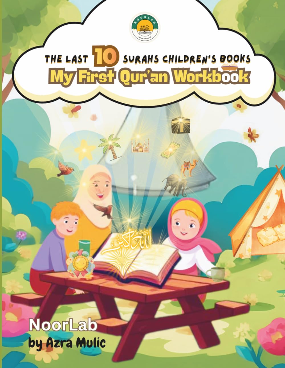 My First Qur'an Workbook: The Last 10 Surahs Children's Books