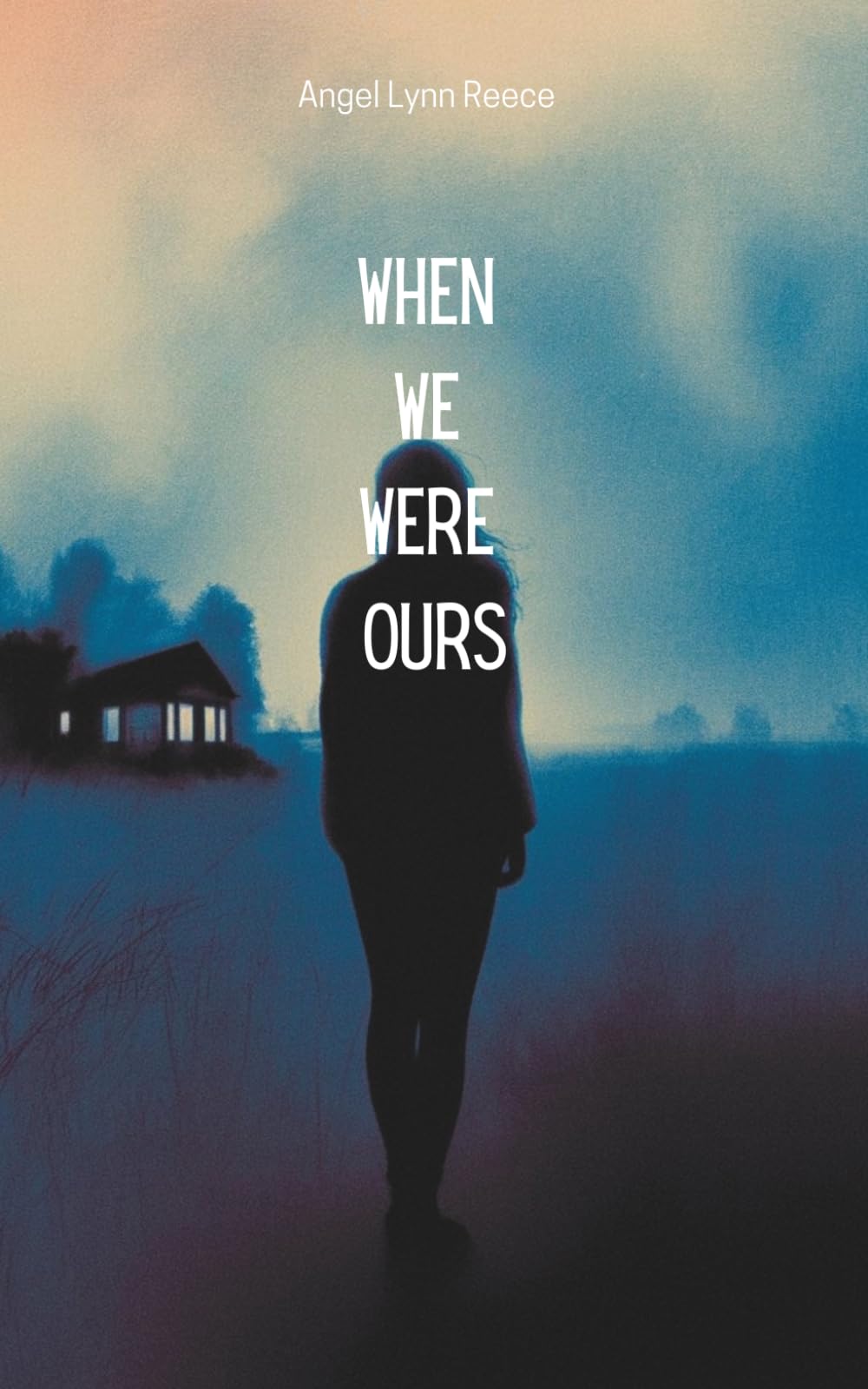 When We Were Ours