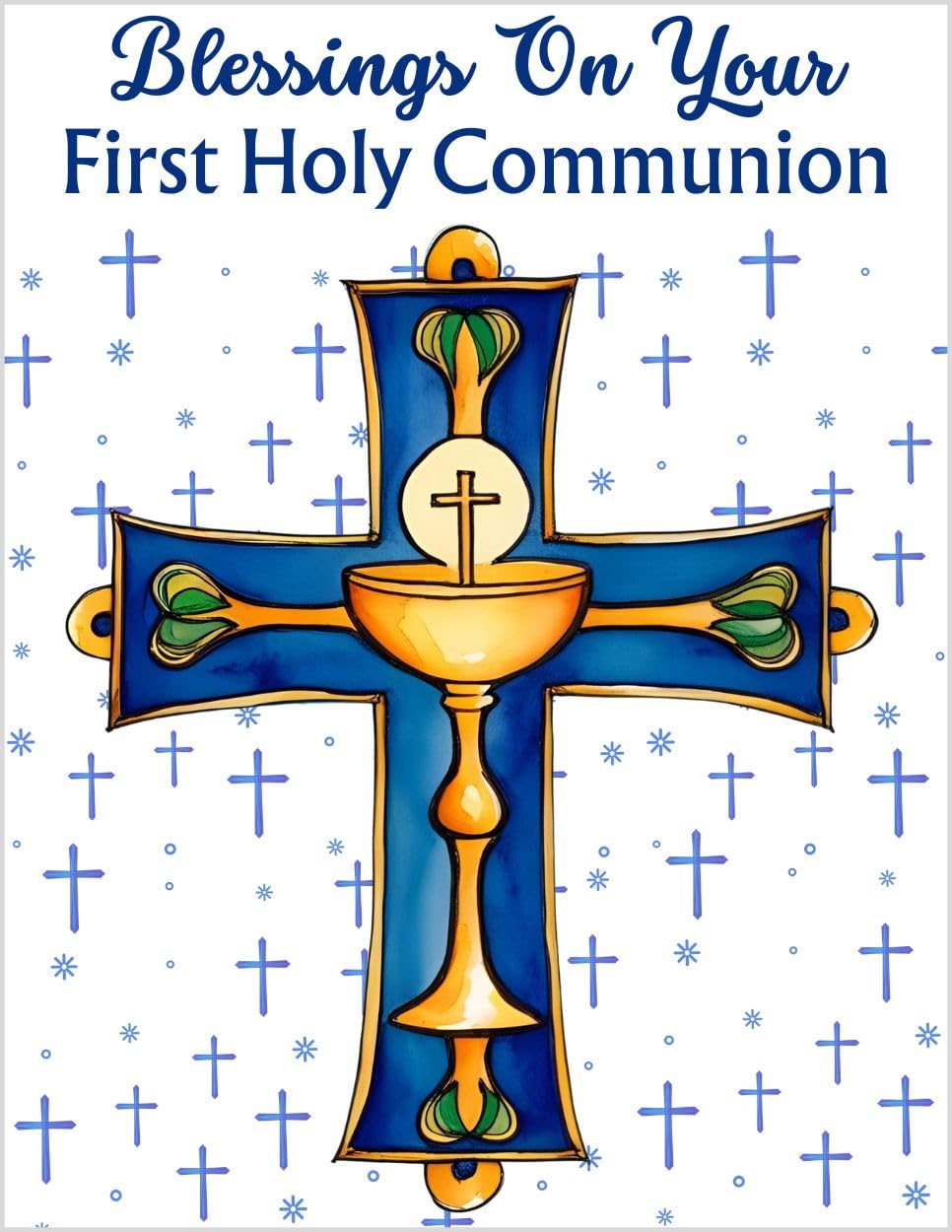 Blessings On Your First 1st Holy Communion Greeting Card - A Special Time For You - God Bless You Always
