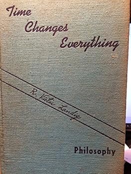 Hardcover Time changes everything Book