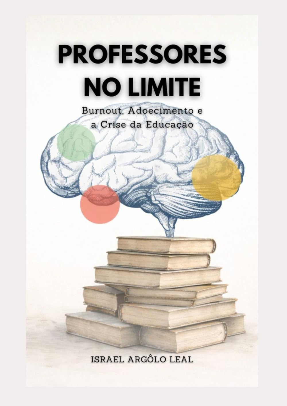 Professores no Limite: Burnout, Adoecimento e a Crise da Educação.