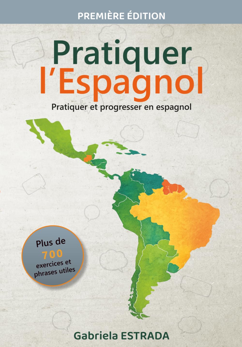 Pratiquer l'Espagnol: Exercices de traduction progressifs du français vers l'espagnol — Niveaux A1 à C2 avec corrigés