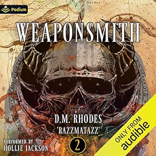 Weaponsmith Volume 2 Audiolibro Por D.M. Rhodes, Razzmatazz arte de portada