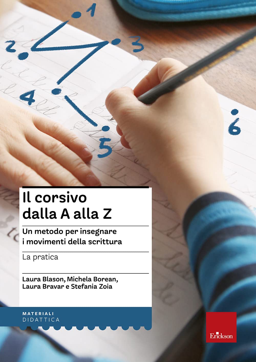 Il corsivo dalla A alla Z: metodo per insegnare i movimenti della scrittura