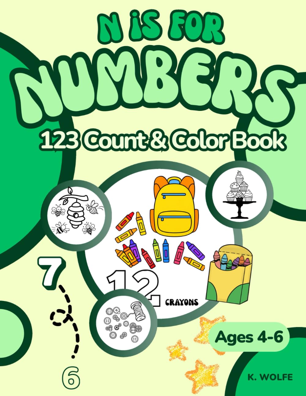 N is for Numbers: 123 Count & Color Book (Ages 4-6)