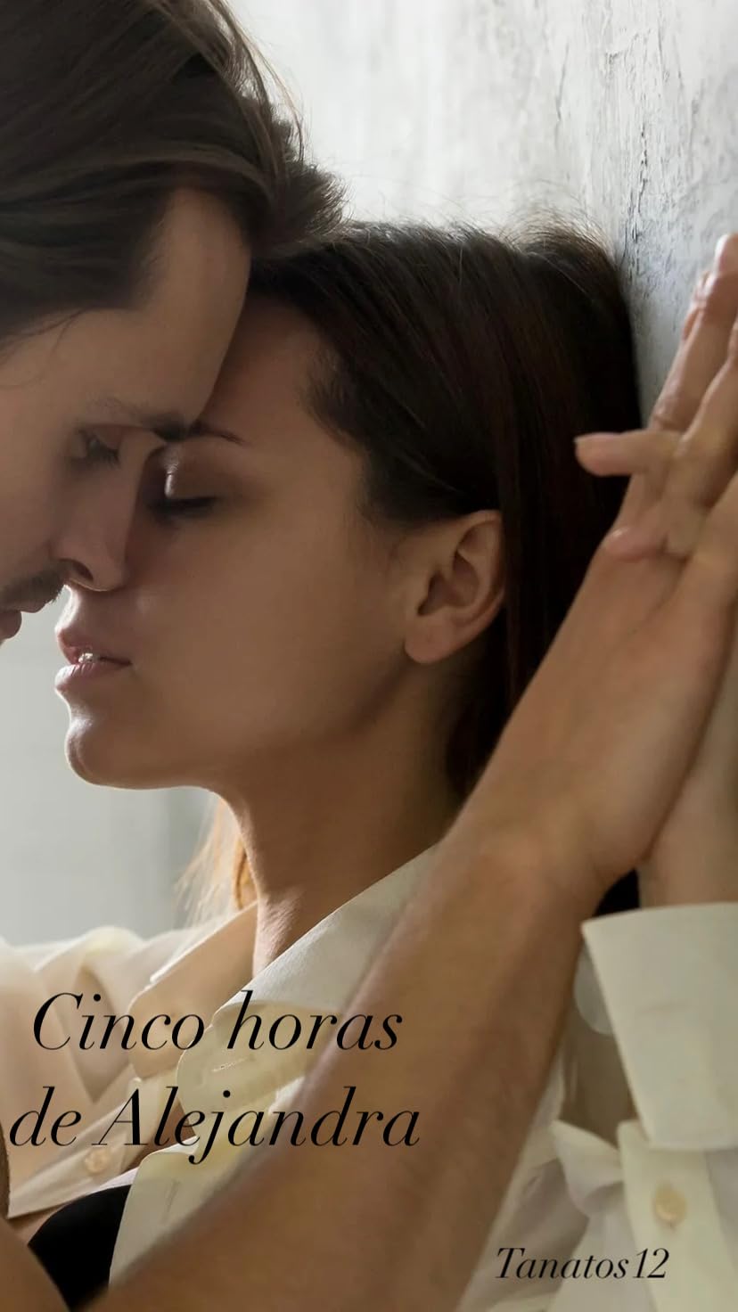 Cinco horas de Alejandra (Spanish Edition)