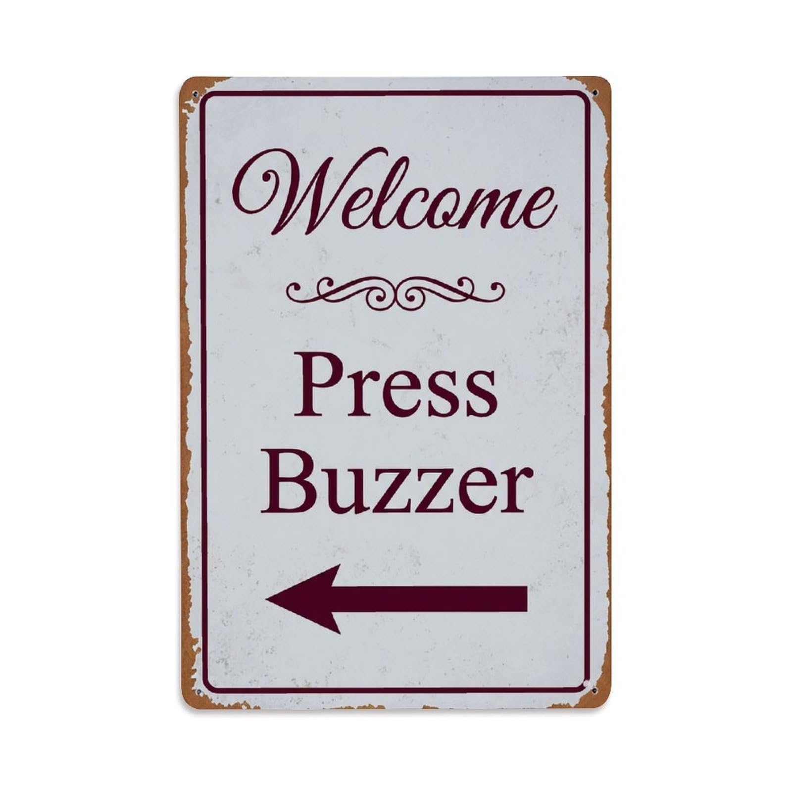 Vintage Welcome Press Buzzer Arrow Scroll Metal Tin Sign