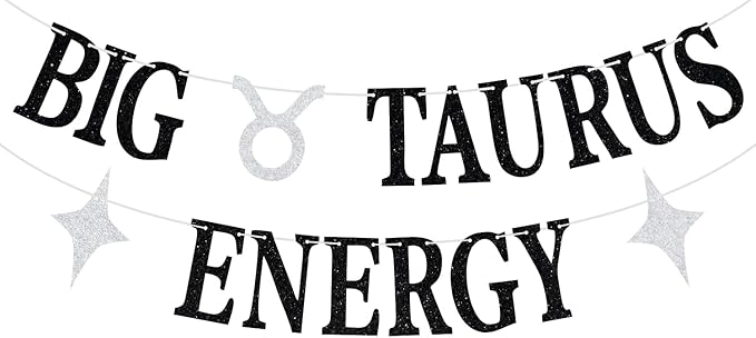 Big Taurus Energy Banner, Taurus Baddie, Taurus Birthday Bunting Sign, 12 Constellation Zodiac Birthday Party Decorations