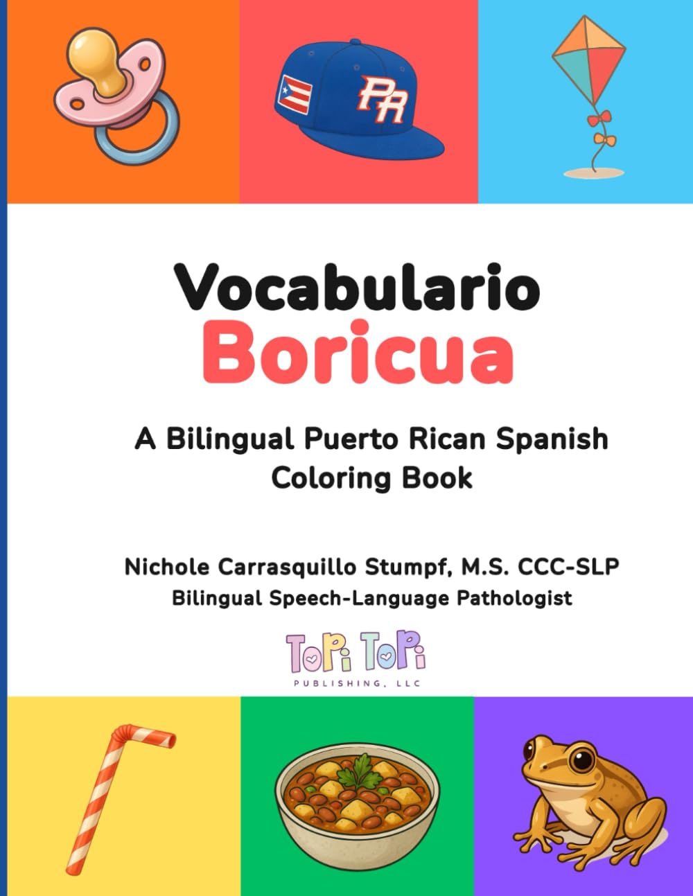 Vocabulario Boricua: A Bilingual Puerto Rican Spanish Coloring Book