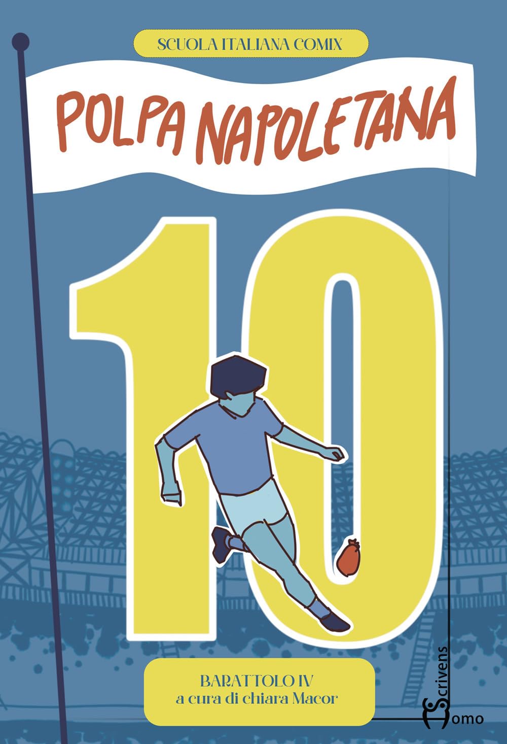 Polpa Napoletana. Barattolo. Ho Visto Maradona (Vol. 4) - 4