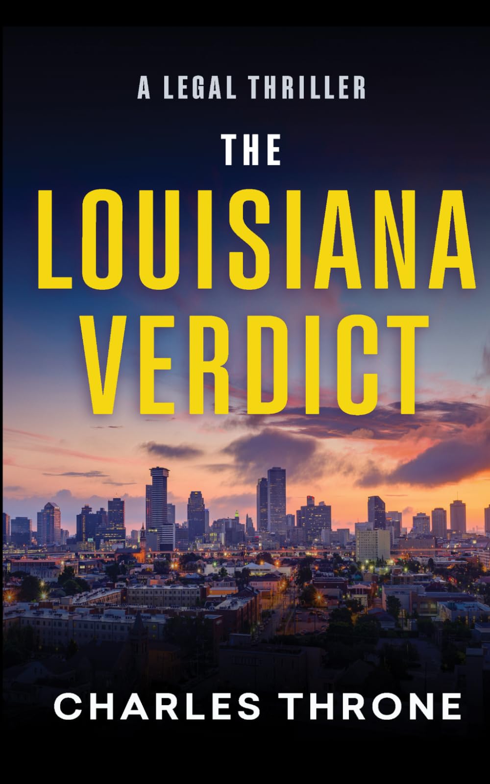 The Louisiana Verdict: Jim Cohen Legal Thrillers Book One