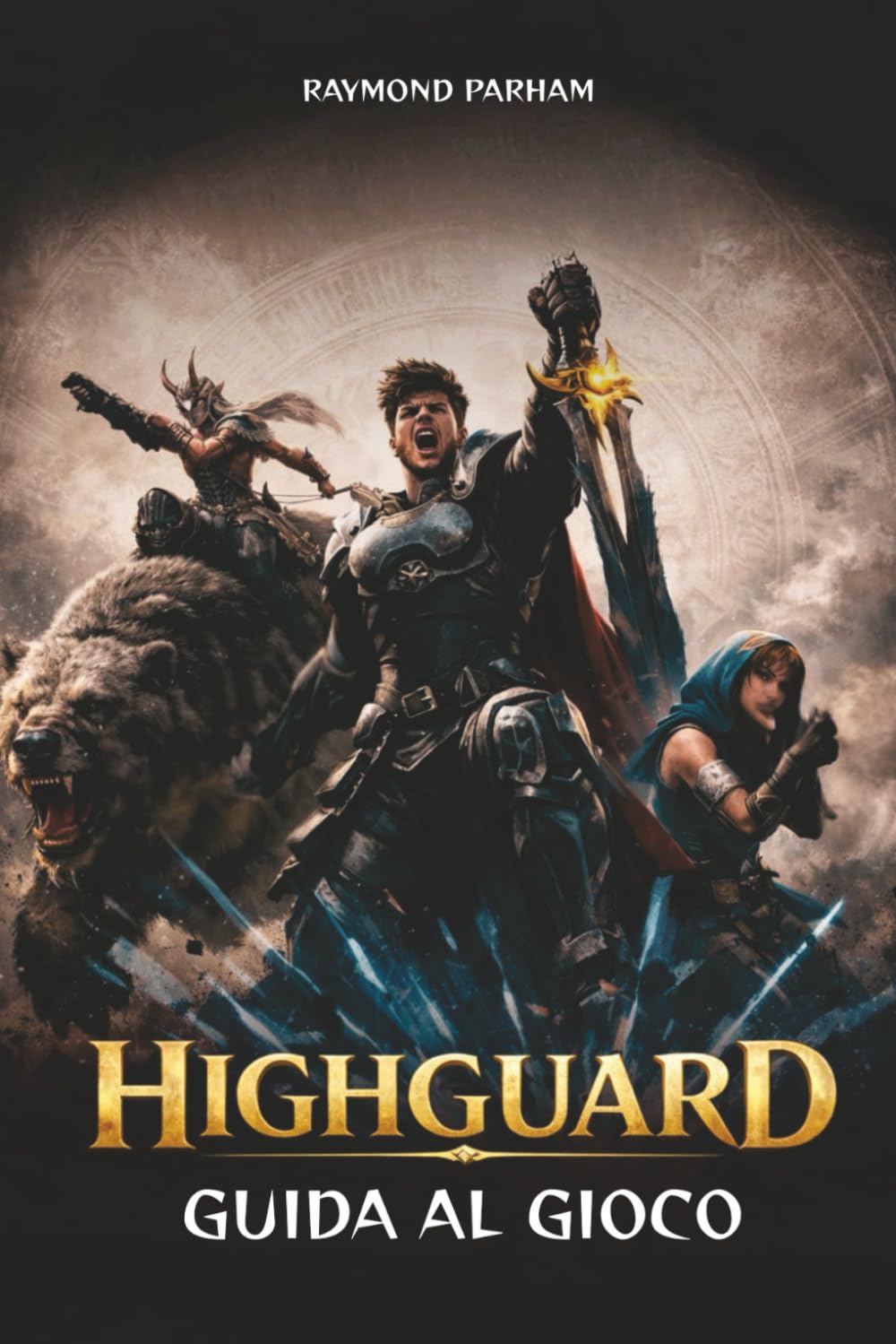HIGHGUARD GUIDA AL GIOCO: Strategie degli esperti per missioni, build dei personaggi, segreti e combattimenti PvP