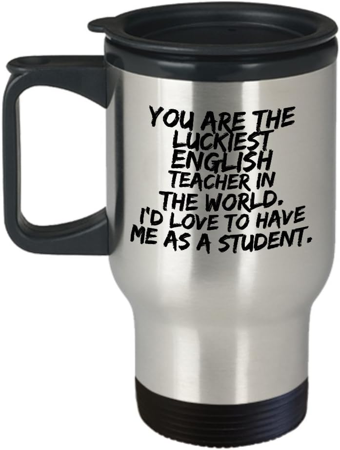 English Teacher Travel Mug, Funny Novelty Appreciation Gift