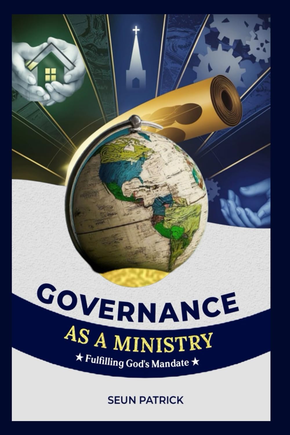 Governance As A Ministry: Fulfilling God's Mandate