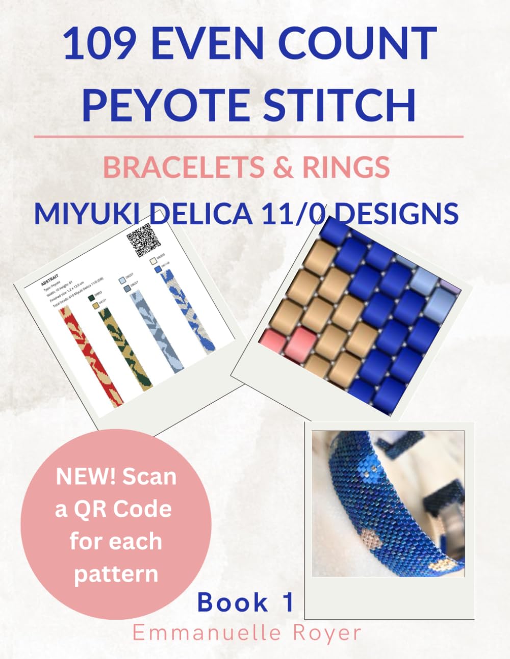109 Even Count Peyote Patterns: Miyuki Delica 11/0 Designs. QR code for each designs.: Easy Step-by-Step Guide & Techniques for Beginners. Bracelets and Rings. (Beading techniques)