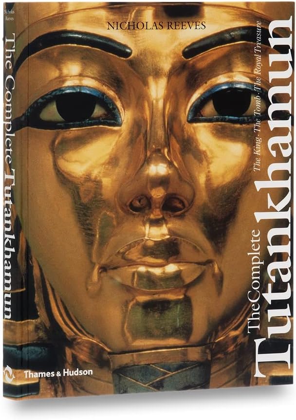 The Complete Tutankhamun: The King, the Tomb, the Royal Treasure (King Tut)
