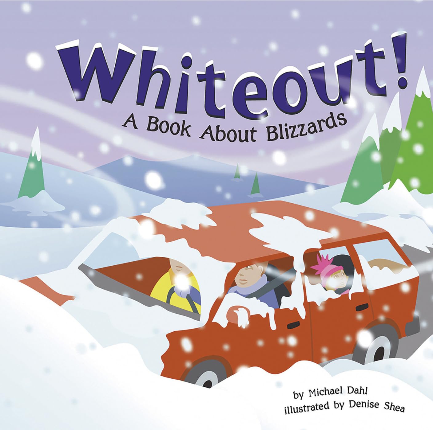 Whiteout!: A Book About Blizzards (Amazing Science: Weather)