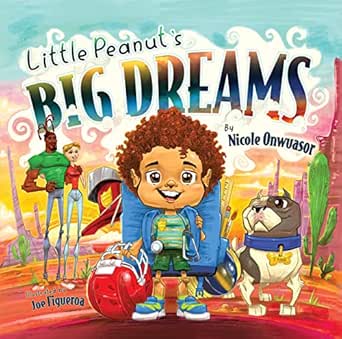 Little Peanut's Big Dreams