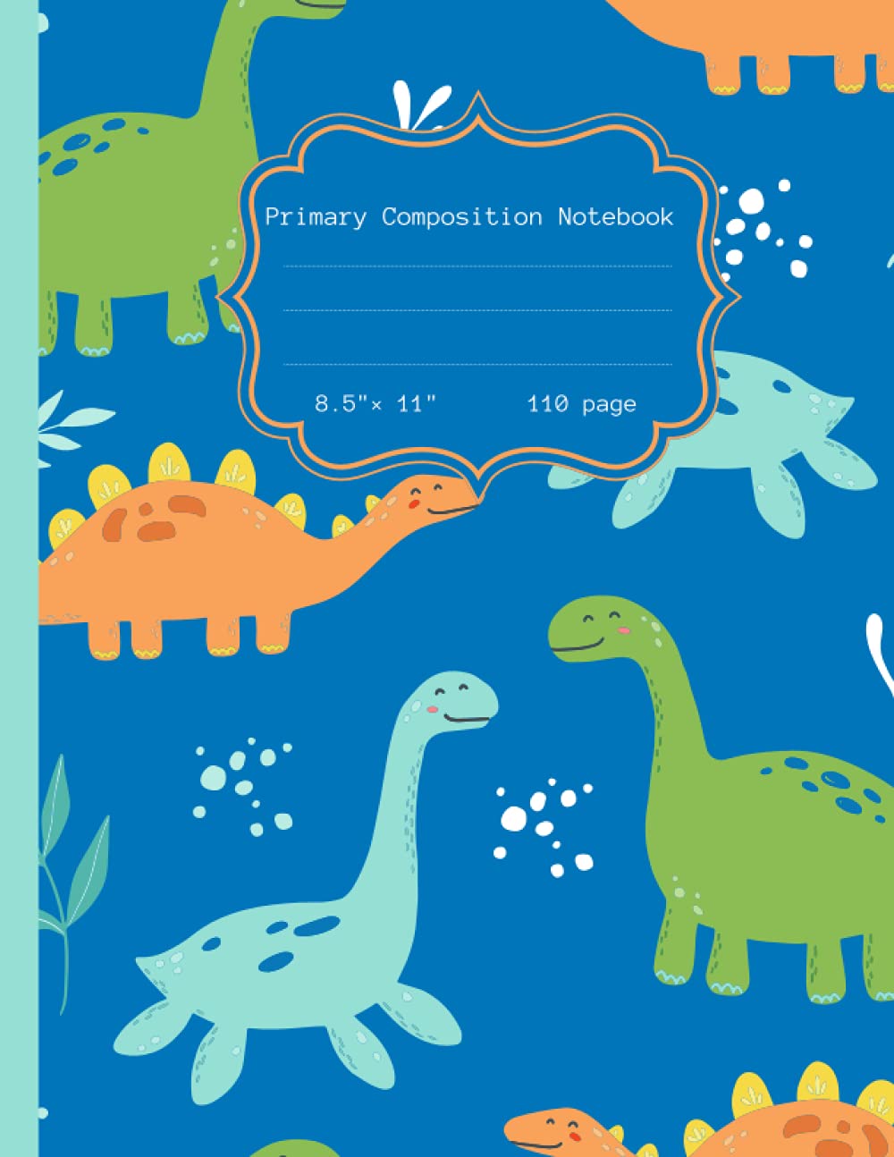 Primary composition notebook: Dinosaur Theme Primary Story Journal for Grade K-2 to draw and write - with Dotted Midline and Picture Space (110 Page,