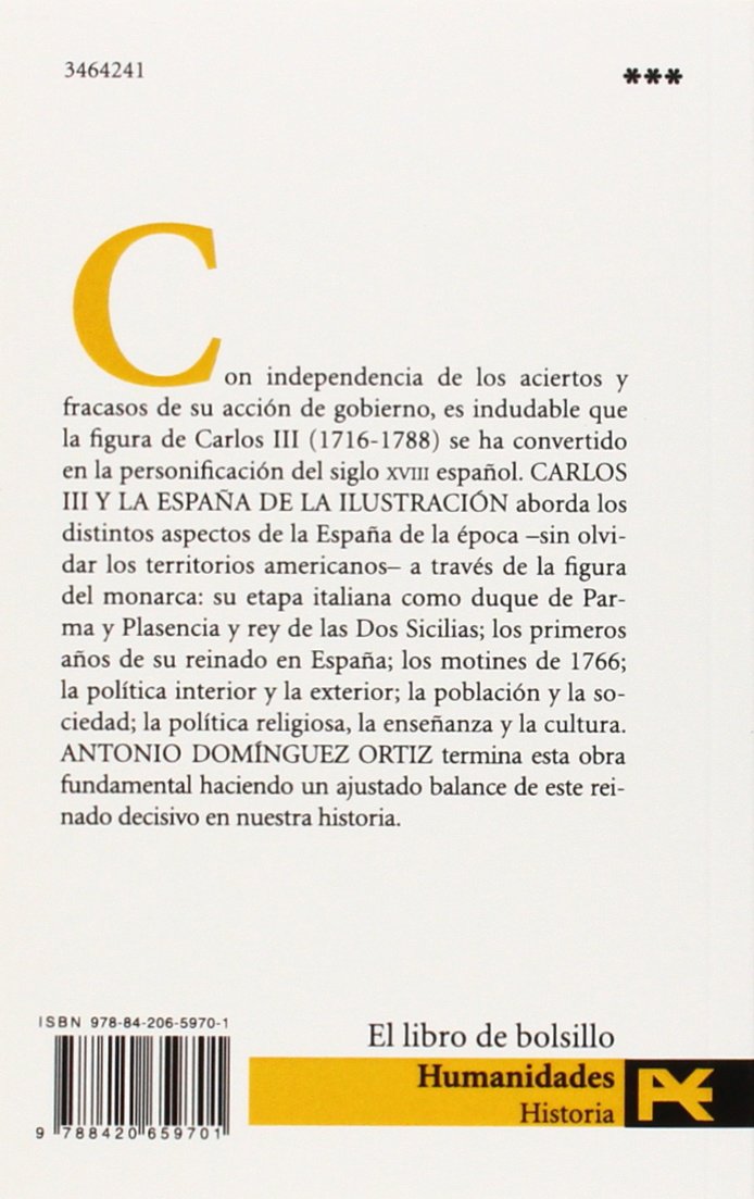 Carlos III y la España de la Ilustración (El Libro De Bolsillo - Historia)