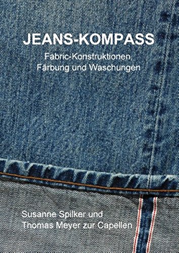 Jeans-Kompass: Fabric-Konstruktionen, Färbung und Waschungen