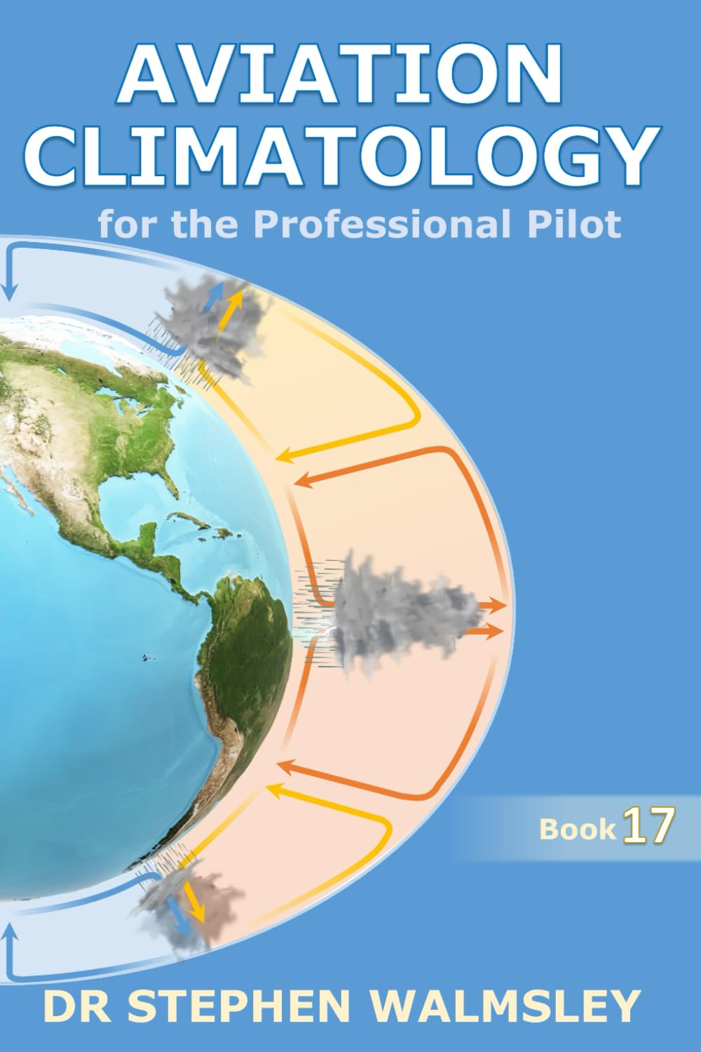 Aviation Climatology for the Professional Pilot (Aviation Books Professional Pilot Series)