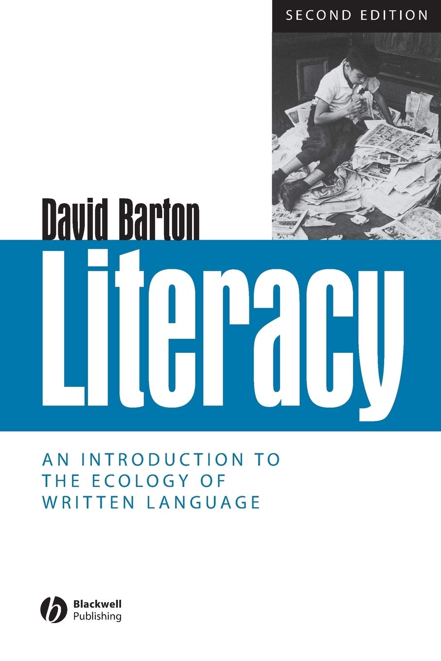 Literacy Second Edition: An Introduction to the Ecology of Written Language