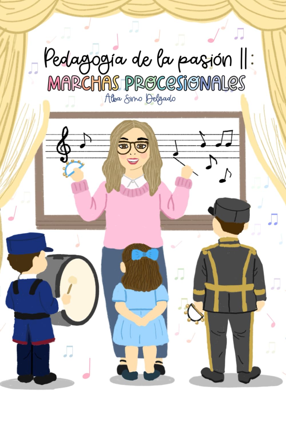 Pedagogía de la Pasión II: marchas procesionales