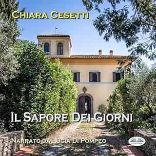 Il Sapore Dei Giorni Audiobook By Chiara Cesetti cover art