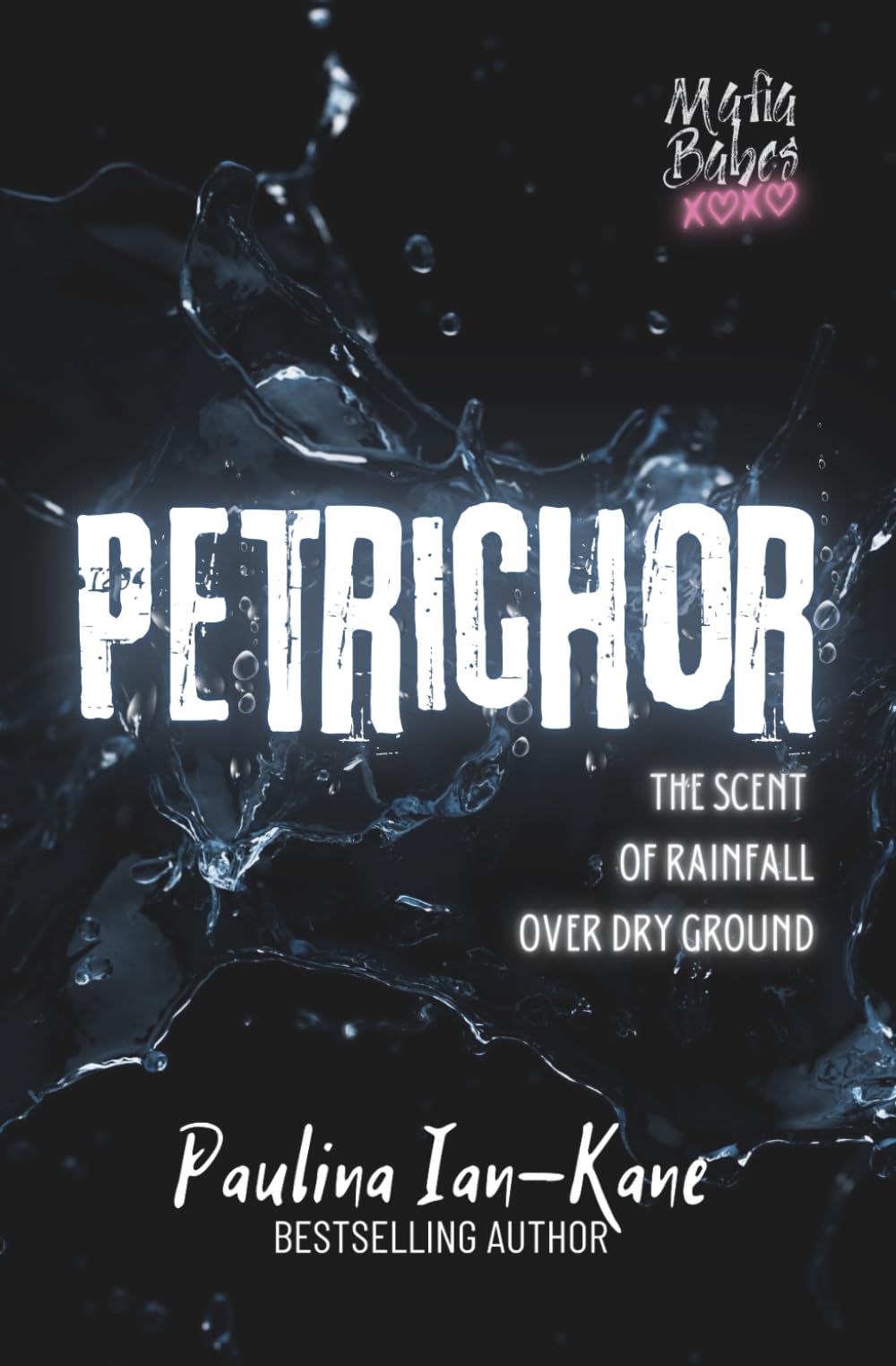 Petrichor (Mafia Babes)
