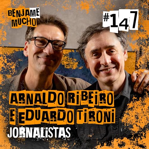 ARNALDO E TIRONI | BENJA ME MUCHO #147