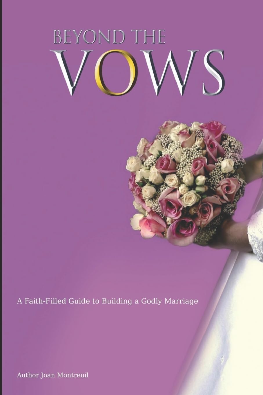 Beyond The Vows: What happens when you finally marry the man you fell head over heels with decides to find refuge in another woman?