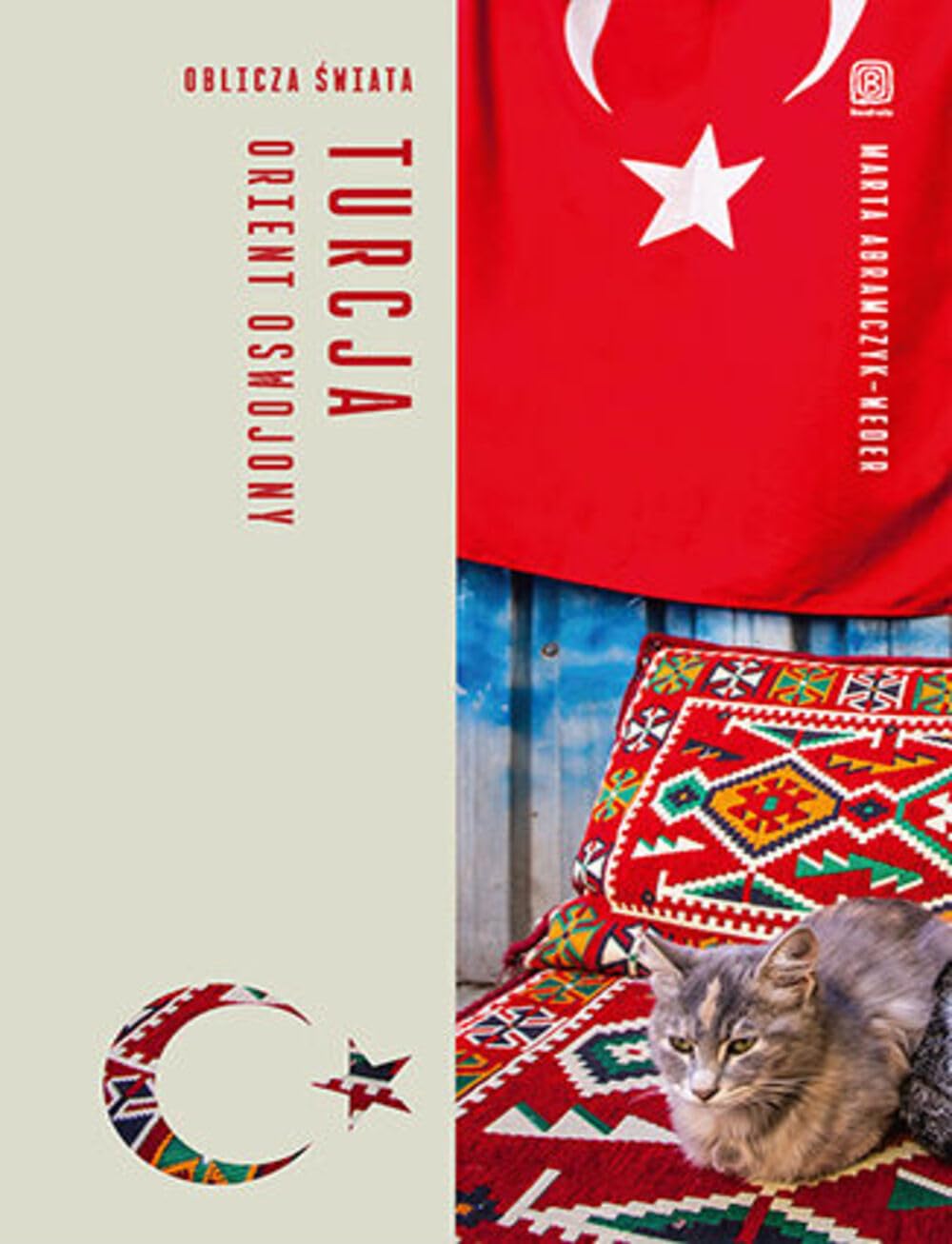 Turcja. Orient oswojony