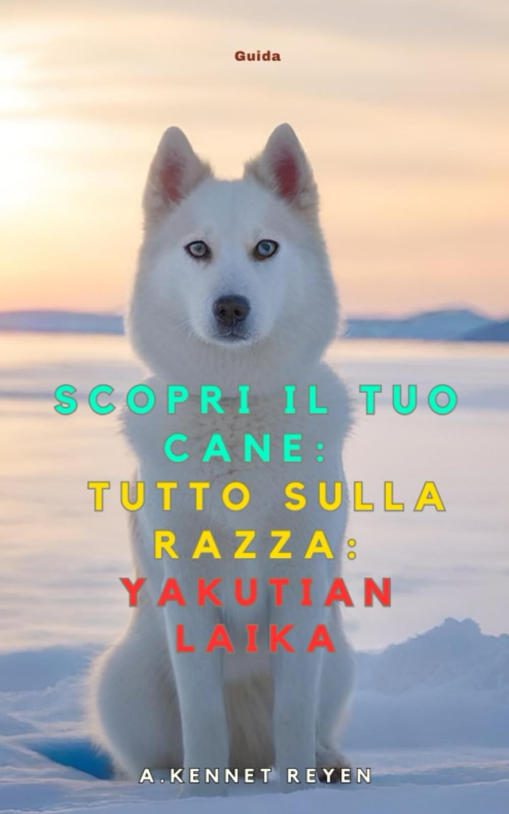 Scopri il tuo Cane:Tutto sulla razza: Yakutian Laika