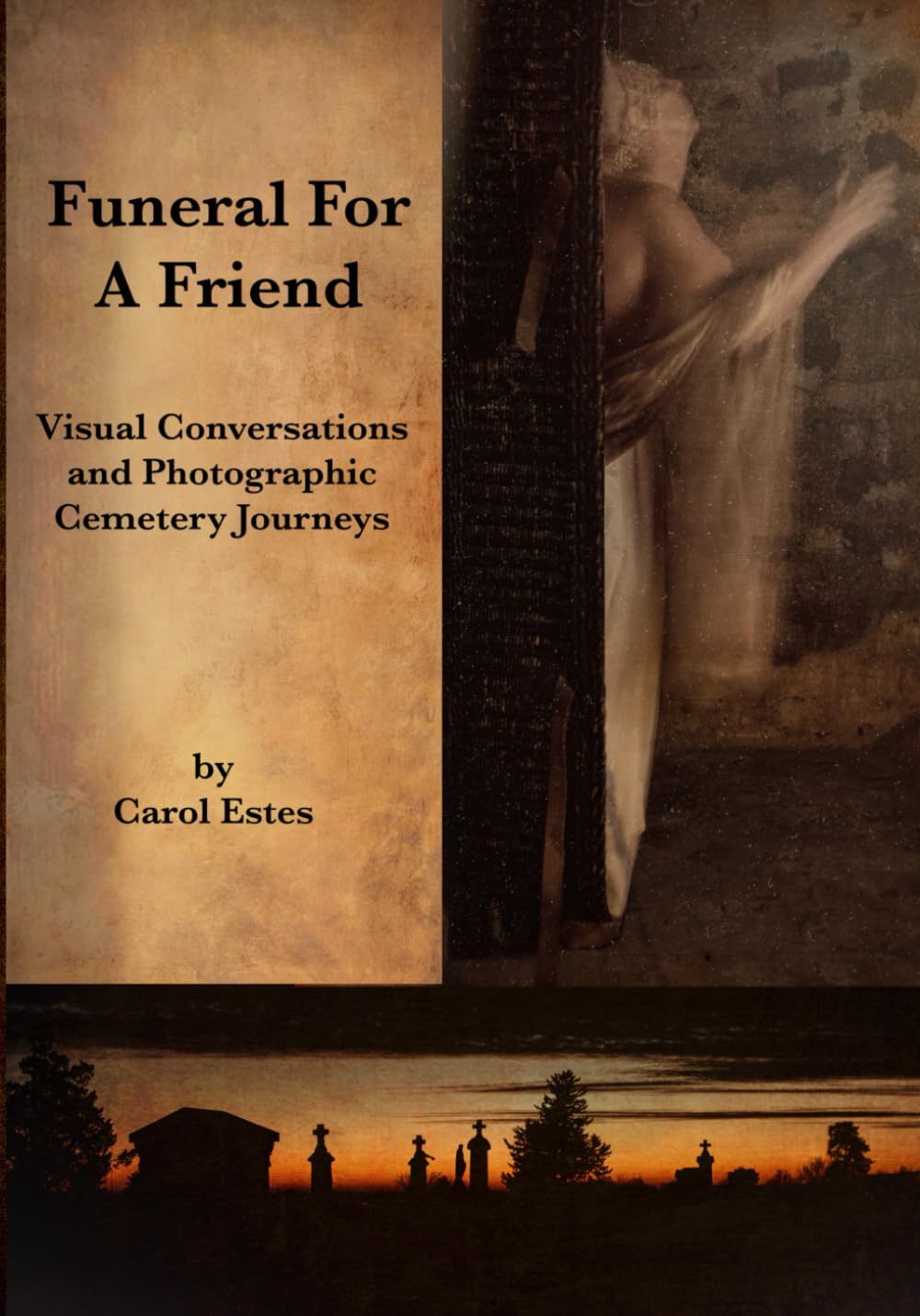 Funeral For A Friend: Visual Conversations and Photographic Cemetery Journeys