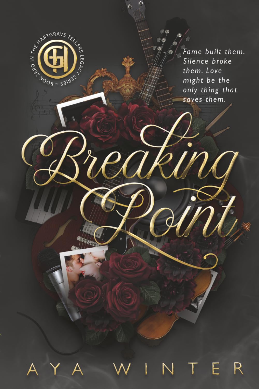 Breaking Point: Fame built them. Silence broke them. Love might be the only thing that saves them. (The Hartgrave Tellers Legacy Series)