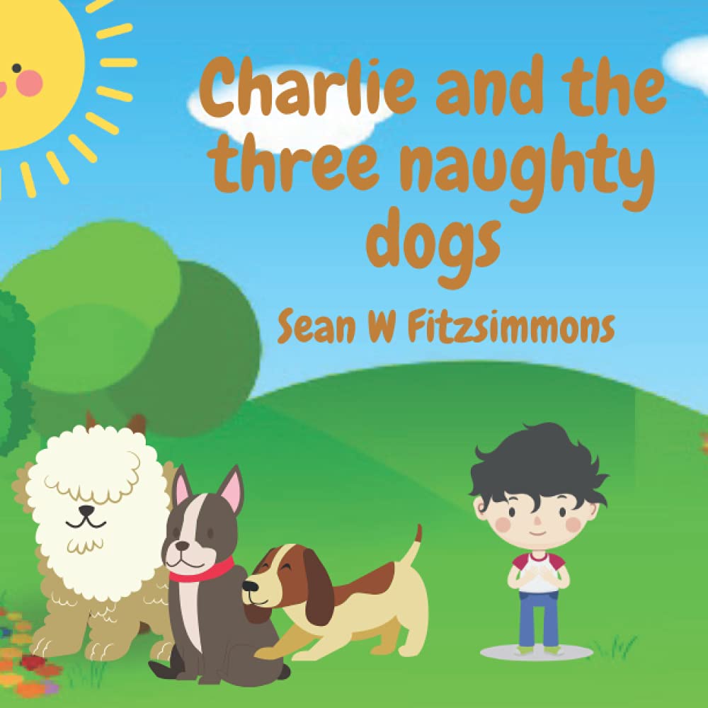 Charlie and the three naughty dogs