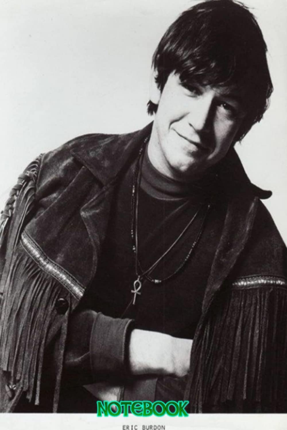 Notebook : Eric Burdon Journal and Notebook Thankgiving Notebook - Perfect for Fan club members #358