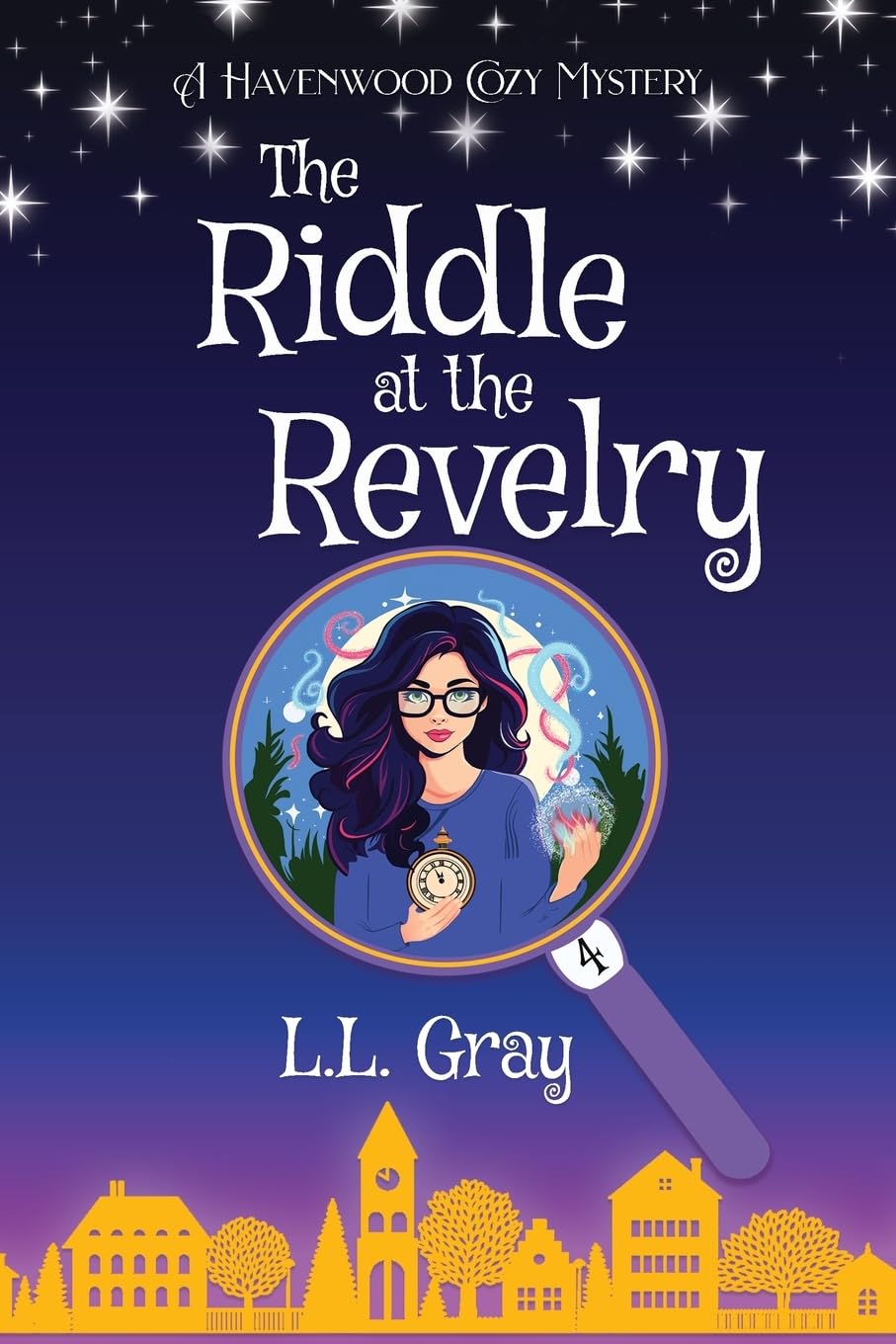 The Riddle at the Revelry: A Cozy Mystery: A Havenwood Cozy Mystery: 4 (Havenwood Paranormal Cozy Mysteries)