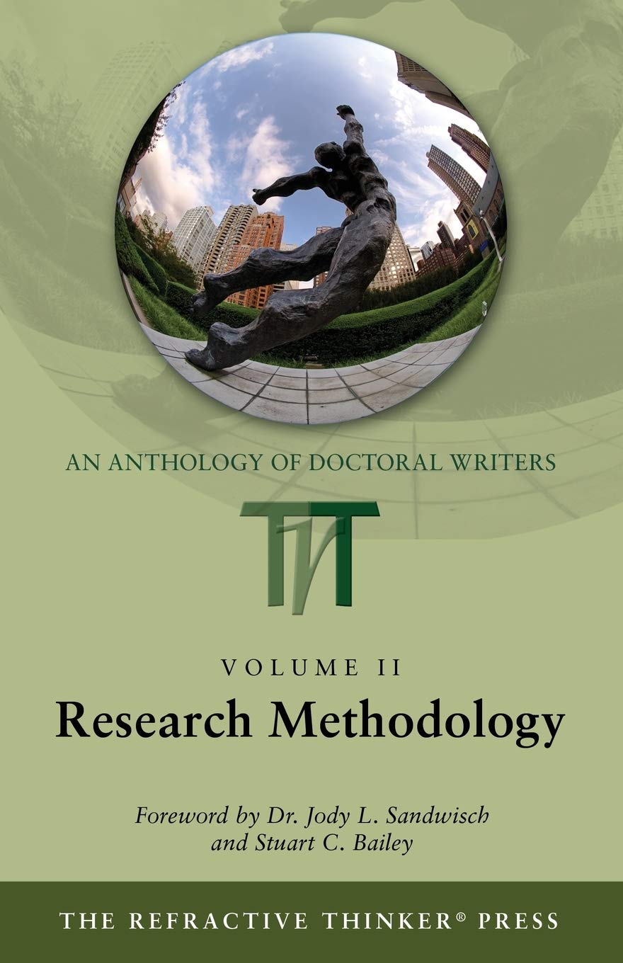 The Refractive Thinker, Volume Two: Research Methodology