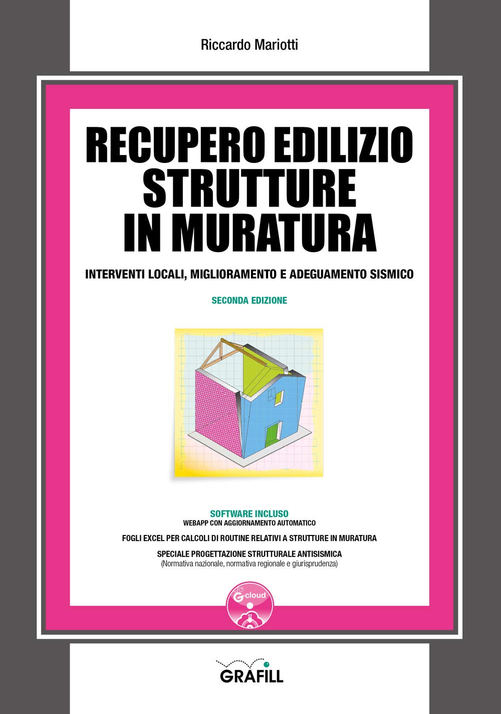 Recupero Edilizio Strutture In Muratura. Interventi Locali, Miglioramento E Adeguamento Sismico. Con Contenuto Digitale Per Download E Accesso Online - 4
