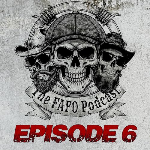 FAFO Episode 6: Redneck Engineering