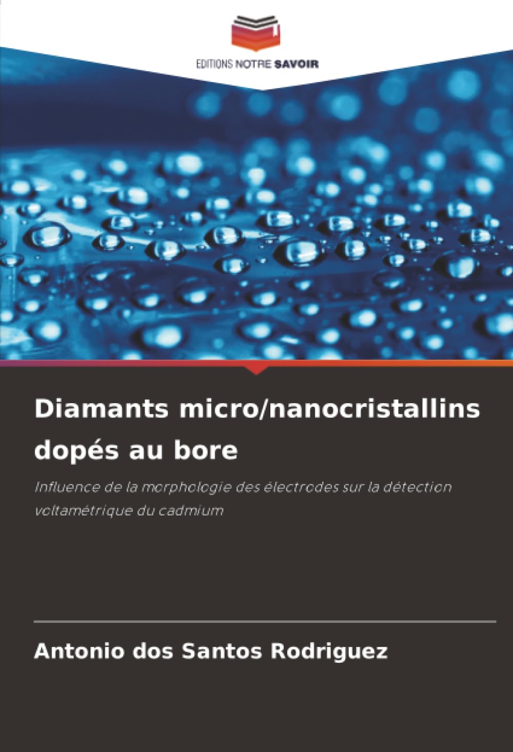Diamants micro/nanocristallins dopés au bore: Influence de la morphologie des électrodes sur la détection voltamétrique du cadmium