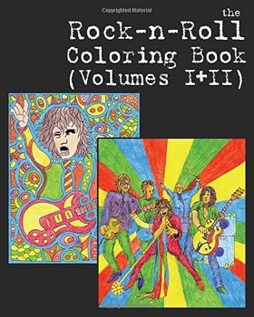 Paperback The Rock-n-Roll Coloring Book: Collected Volumes 1 & 2 Book