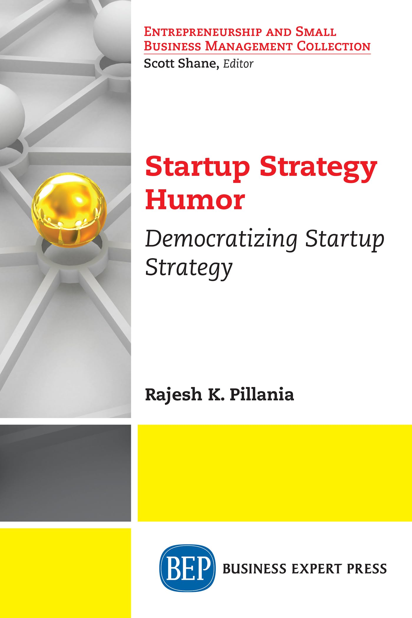 Buy Startup Strategy Humor: Democratizing Startup Strategy — BookShops.in