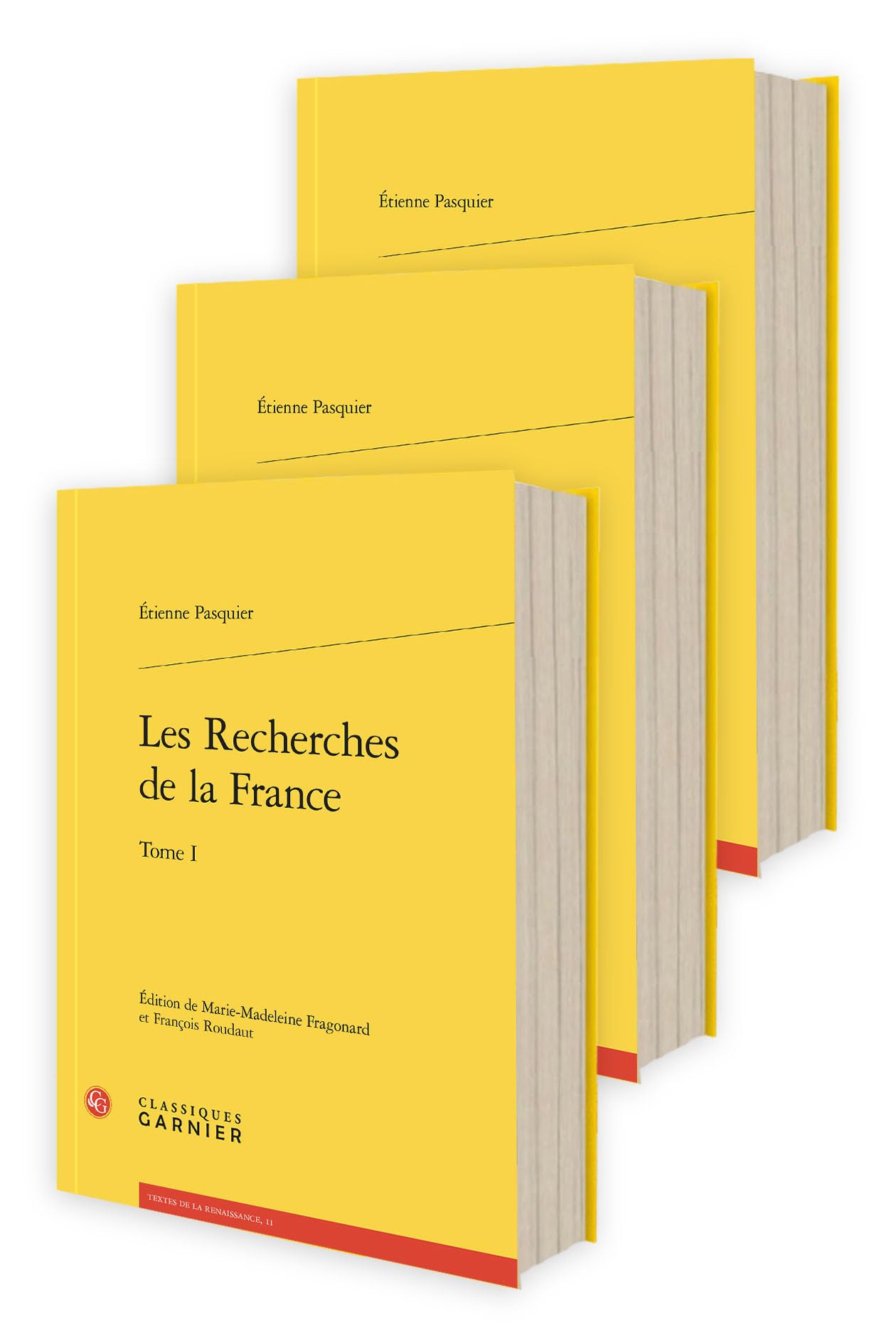Les Recherches de la France (Tomes I-III)
