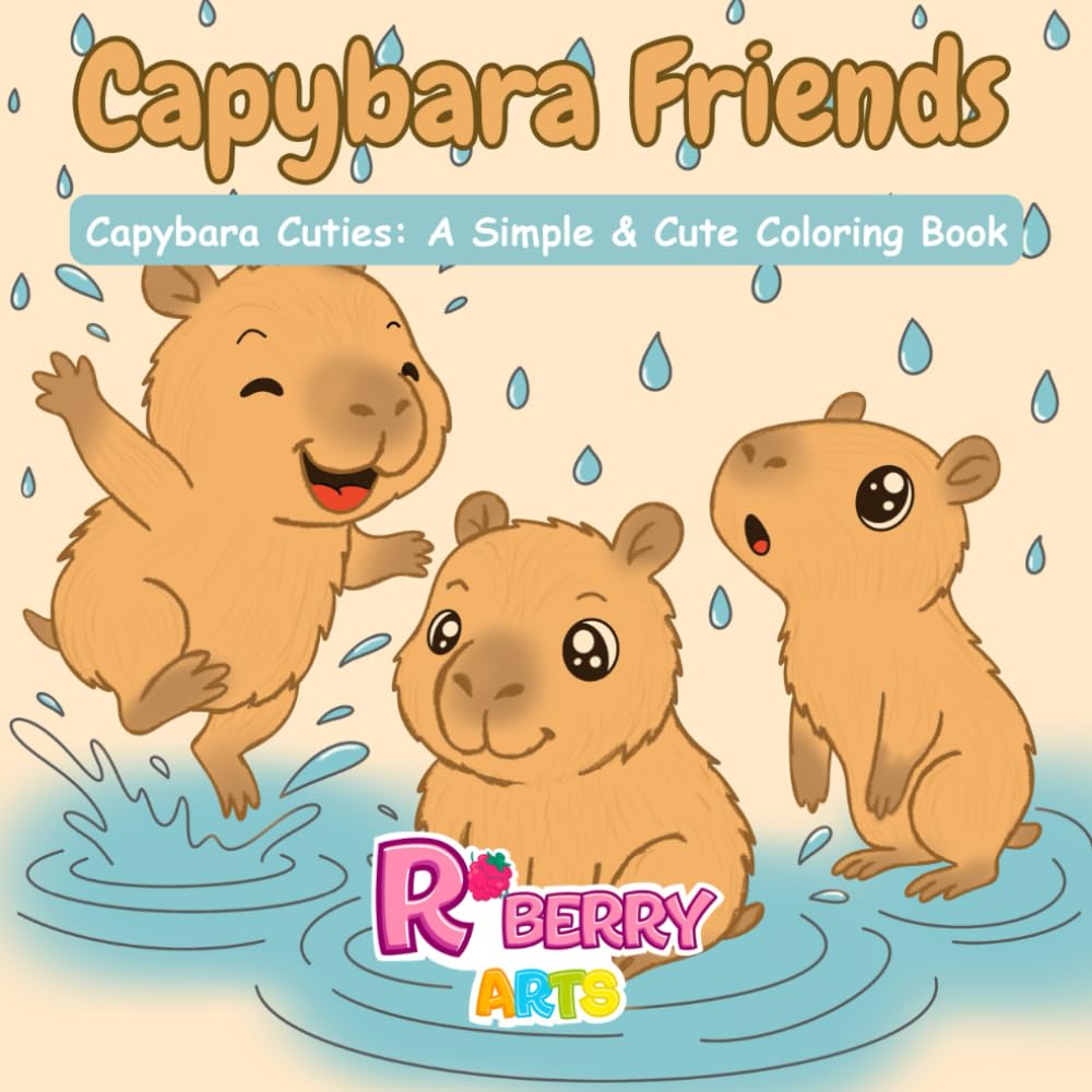 Capybara Friends: Capybara Cuties: A Simple & Cute Capybara Coloring Book