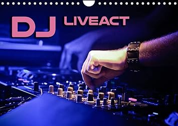 Amazon.com: Dj Liveact (Wall Calendar 2022 Din A4) : Everything Else